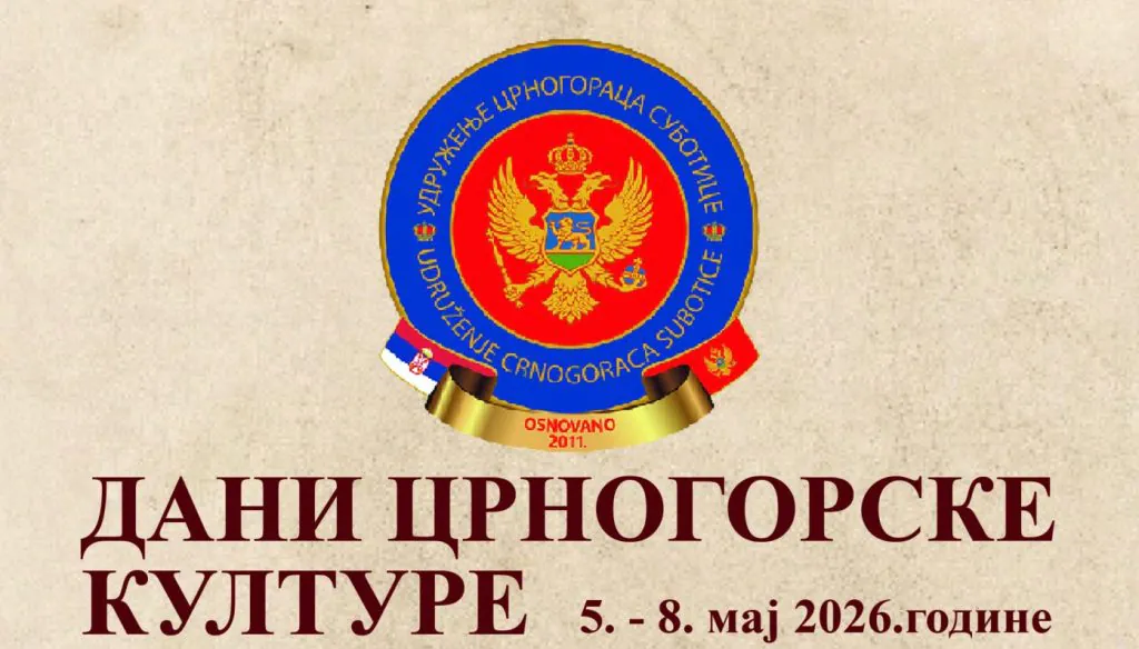 Dani crnogorske kulture u Subotici